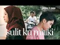 Aprilian Ft Tryana SULIT KU MILIKI Official Music Video