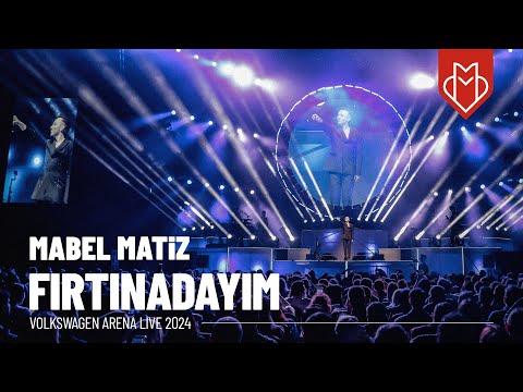Mabel Matiz - Fırtınadayım (Volkswagen Arena Live 2024)
