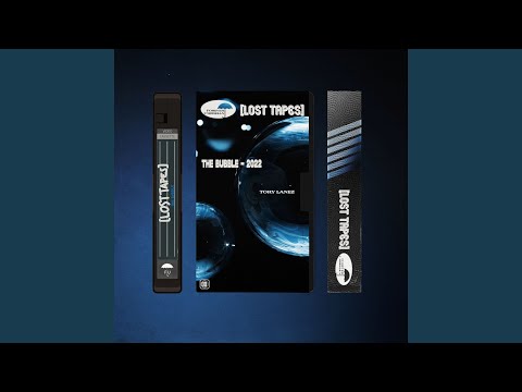 The Bubble (Lost Tapes 2022)
