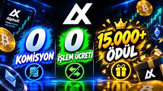 AlphaX: 0 Maker. 0 Taker. Tüm Piyasalarda Mutlak 0 Ücret  %100 Komisyonsuz Kript