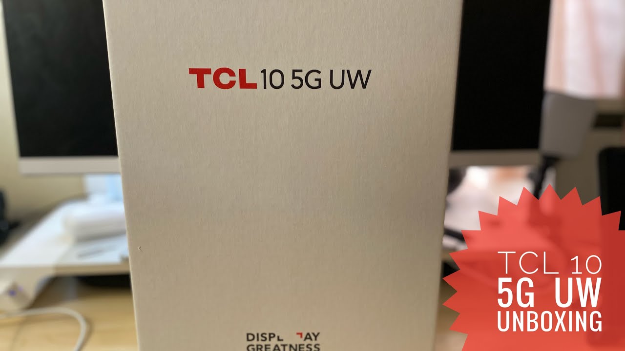 #TCL 10 5g UW  Tcl 10 5g UW unboxing
