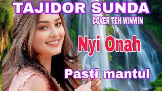 Download lagu NYI ONAH // TAJIDOR SUNDA (DARSO) COVER TEH WINWIN mp3 Download lagu NYI ONAH // TAJIDOR SUNDA (DARSO) COVER TEH WINWIN mp3