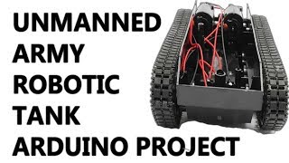 Unmanned Robotic Tank | Arduino Project | Engineering Projects