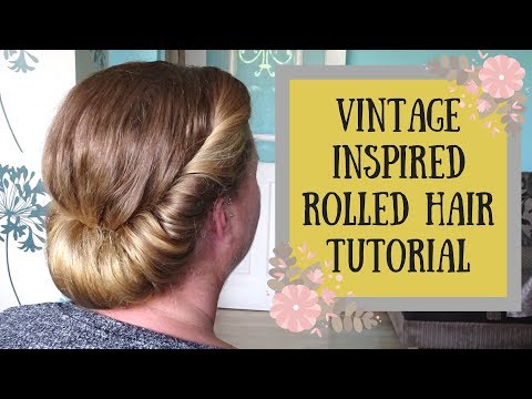 How to do a Vintage Roll Hairstyle - Rolled updo...