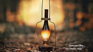 Duncan Dhu - Un Punto Más