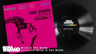Nina Simone - Wild Is The Wind (Audio)