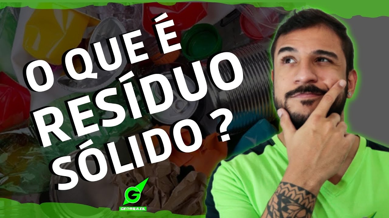 RESÍDUOS SÓLIDOS - GEOBRASIL {PROF.  RODRIGO RODRIGUES}