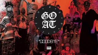 Goat - Goodbye