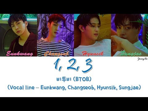 [Han/Rom/Eng]1, 2, 3 - 비투비 (BTOB) (Vocal line - Eunkwang, Changseob, Hyunsik, Sungjae)