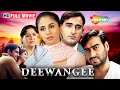 अजय देवगन की सबसे खतरनाक फिल्म Deewangee Full Movi