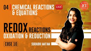 Chemical Reactions & Equations-4|Redox Reactions, Oxidation & Reduction|Class 10 Chemistry Chapter 1