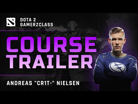 DOTA 2 • Cr1t- | Official Course Trailer