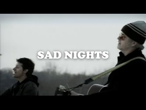 Video thumbnail for Sad Nights
