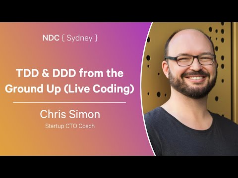 TDD & DDD from the Ground Up (Live Coding) - Chris Simon - NDC Sydney 2024