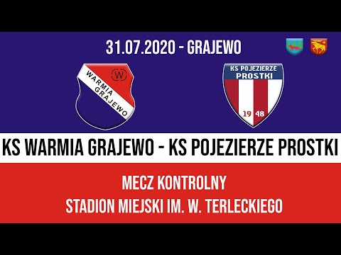 31.07.2020 SPARING: WARMIA Grajewo - POJEZIERZE Prostki