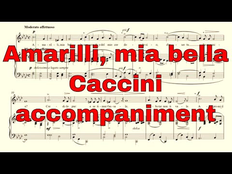 Amarilli, mia bella – Caccini - accompaniment in F minor