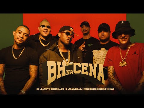 BH NA CENA #1 - Mu540, Gordão do PC, MC Leozin, MC Laranjinha, MC Kaio, MC L da Vinte, Kalleo