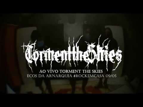 Ao vivo Torment the skies - Ecos da Anarquia #rockemcasa