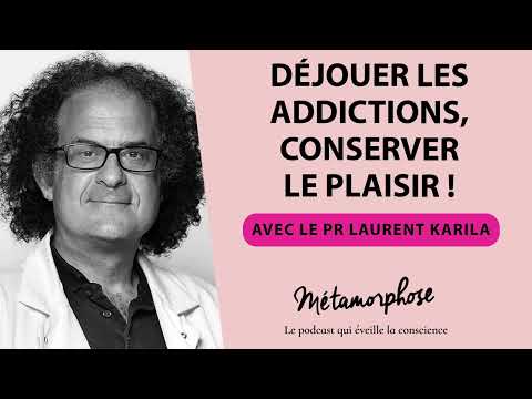 #458 Pr Laurent Karila : Déjouer les addictions, conserver le plaisir !