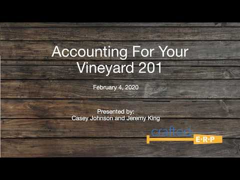 Oregon Wine Board presents Vineyard & Winery Accounting 201 by Crafted ERP