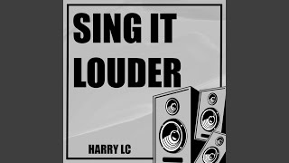Sing It Louder