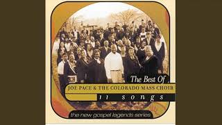 At the Cross - Joe Pace &amp; the Colorado Mass Choir