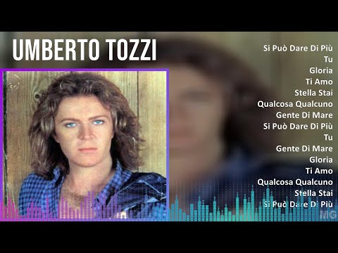 Umberto Tozzi 2024 MIX Greatest Hits - Si Può Dare Di Più, Tu, Gloria, Ti Amo