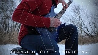 'Change of Loyalty - Wintering' performed by hendrik