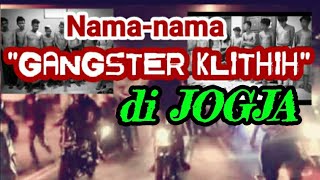 Download lagu WASPADA !!! BERIKUT NAMA-NAMA GANGSTER KLITHIH DI JOGJA. mp3