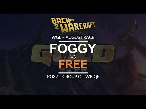 WGL:W 2018 - August Ro32 - WB QF (Grp C): [N] Foggy vs. Free [N]