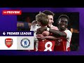 ARSENAL VS CHELSEA - ENGLISH PREMIER LEAGUE PREVIEW & LINEUP PREDICTIONS NOT HIGHLIGHT - EPL 2024