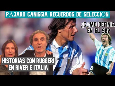 ANÉCDOTAS del PÁJARO CANIGGIA en la SELECCIÓN ARGENTINA: Mundiales y los recuerdos con RUGGERI