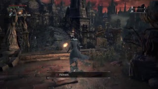 その3　Bloodborne 初見プレイ