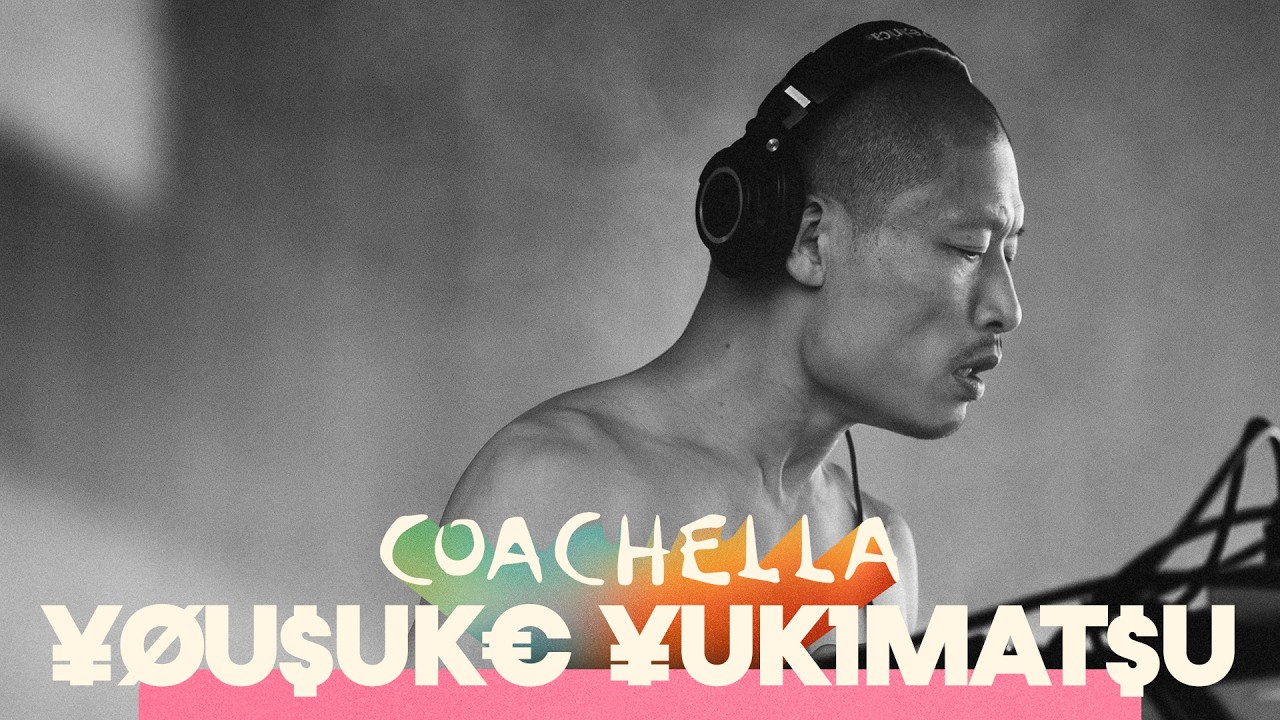YOUSUKE YUKIMATSU Delivers a Transcendent Set at Coachella 2026