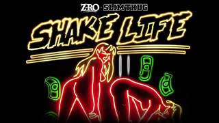 Z-Ro - Shake Life (Ft Slim Thug)