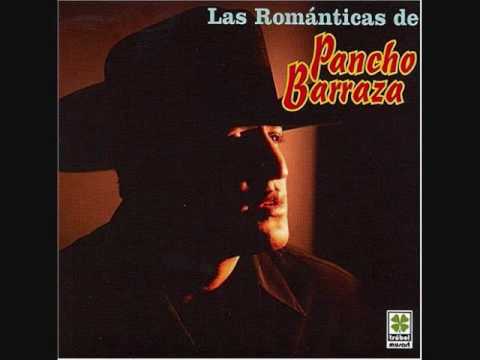 Te Amo Y Te Lo Digo - Pancho Barraza