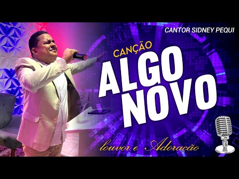 Algo Novo (Cover) Cantor Sidney Pequi