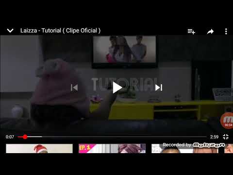 Tutorial da laizza  (clip oficial )