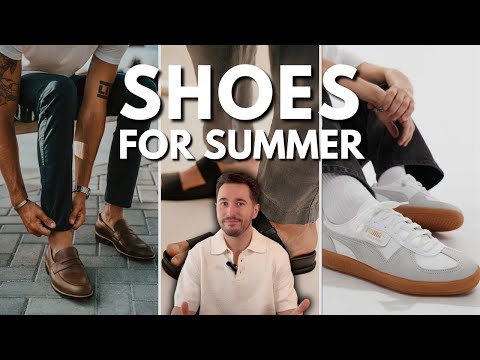 5 Shoes Every Man Needs This Summer (2025 Edition)