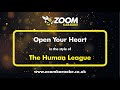 The Human League - Open Your Heart - Karaoke Version from Zoom Karaoke