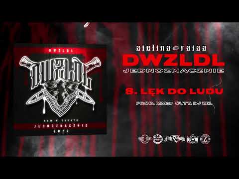 DWZLDL - LĘK DO LUDU ft. DJ ZEL // PROD. MM37
