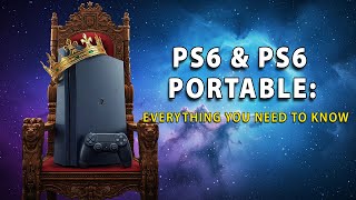 PS6 & PS6 Portable SPECS LEAK: Everything You Need To Know