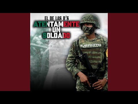 Atentamente Un Soldado