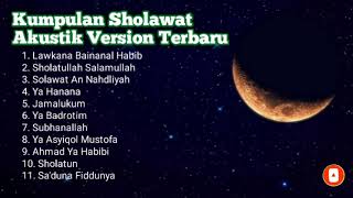Download lagu Kumpulan Sholawat Akustik Terbaru l Enak didengar mp3