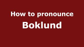 How to pronounce Boklund