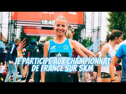 🏃🏼‍♀️ JE PARTICIPE AUX CHAMPIONNATS DE FRANCE DE 5K 🇫🇷