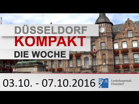 Düsseldorf Kompakt - Die Woche 03.10. - 07.10.2016