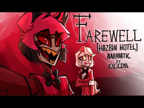 Farewell...  [ HazbinHotel | Animatic ]