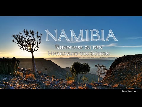 NAMIBIA 2019 - "Rundreise zu den Highlights des Südens" [4K]  Reisedoku