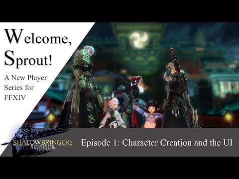 "Welcome, Sprout!" A New Player Guide to FFXIV - Character Creation and UI